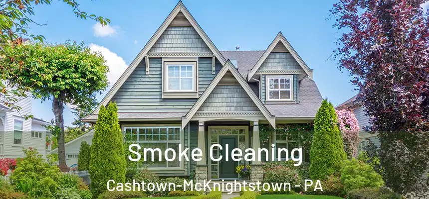  Smoke Cleaning Cashtown-McKnightstown - PA